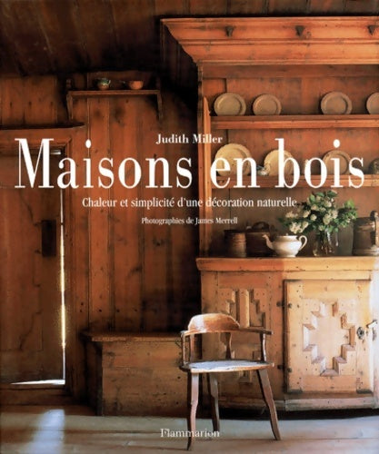 Livrenpoche : Maisons en bois - Judith Miller - Livre