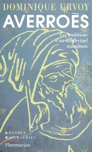 Livrenpoche : Averroès : Les ambitions d'un intellectuel musulman - Dominique Urvoy - Livre