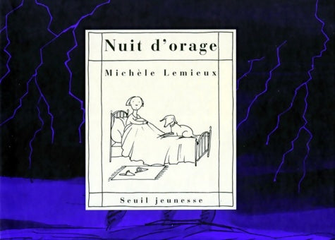Livrenpoche : Nuit d'orage - Michèle Lemieux - Livre