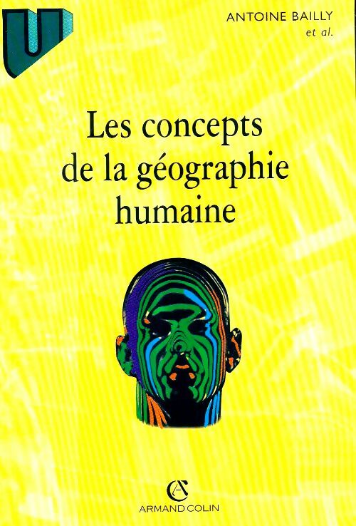 Livrenpoche : U géographie - Antoine Bailly - Livre