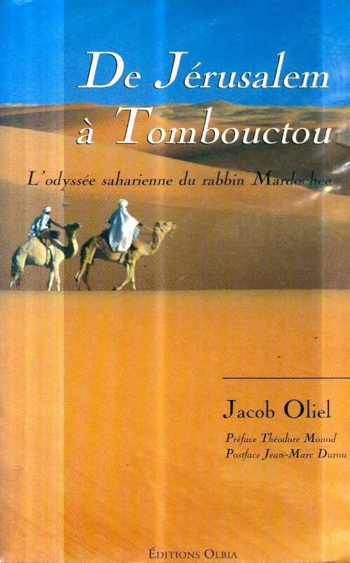 Livrenpoche : De Jérusalem à tombouctou. L'odyssée saharienne du rabbin mardochée - Jacob Oliel - Livre