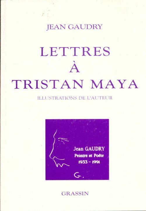 Livrenpoche : Lettres à Tristan maya - Jean Gaudry - Livre