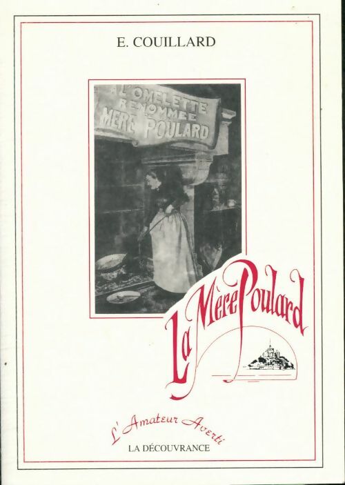 Livrenpoche : La mère poulard : L'amateur averti - Emile Couillard - Livre