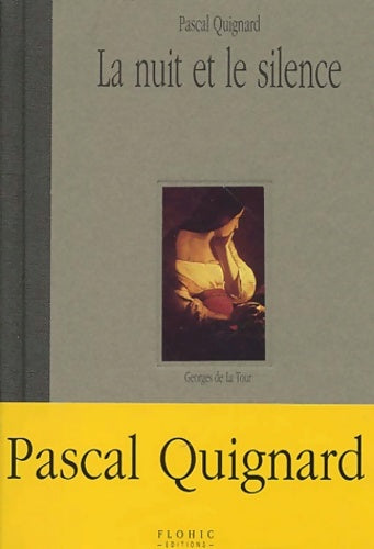 Livrenpoche : La nuit et le silence - Pascal Quignard - Livre