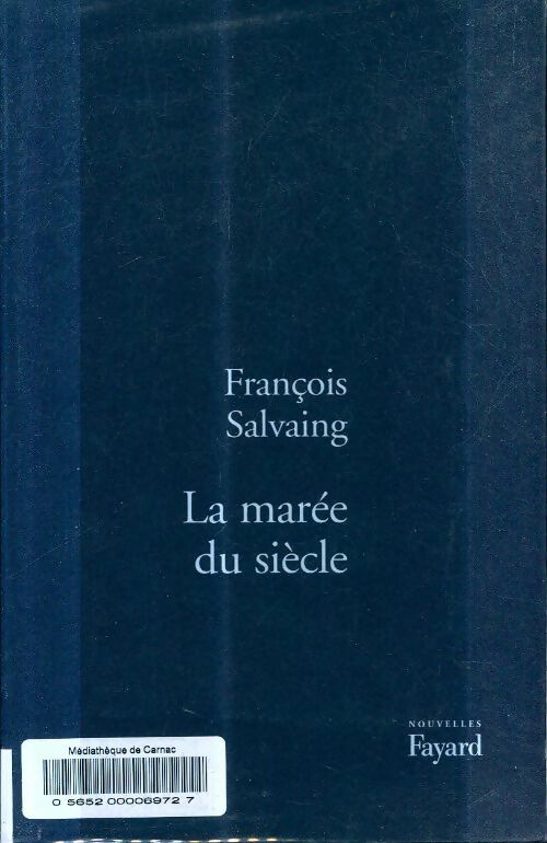 Livrenpoche : La marée du siècle - F. Salvaing - Livre