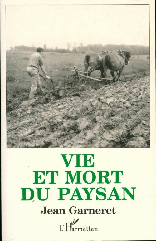 Livrenpoche : Vie et mort du paysan - Jean Garneret - Livre