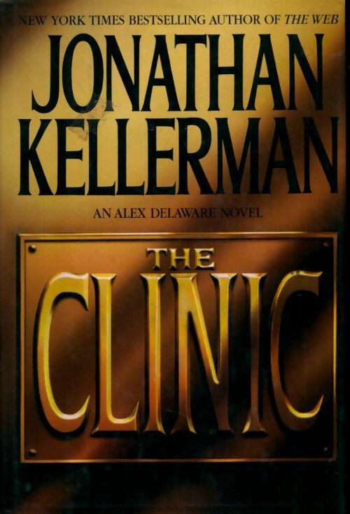 Livrenpoche : The clinic - Jonathan Kellerman - Livre