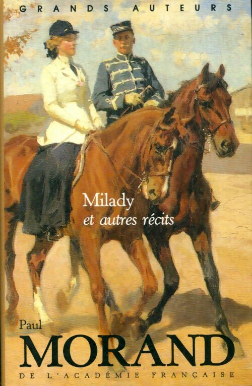 Milady hécate et ses chiens parfaite de saligny la folle amoureuse le dernier jour de l'inquisition le bazar de la charité - Paul Morand - Livre