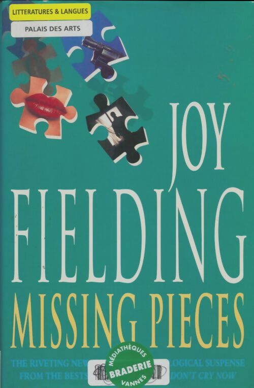 Livrenpoche : Missing pieces - Joy Fielding - Livre