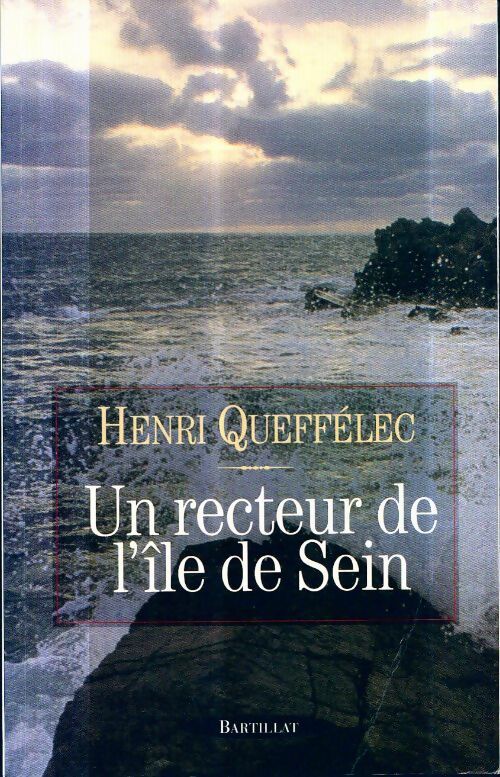 Livrenpoche : Un recteur de l'île de Sein - Henri Quéffelec - Livre