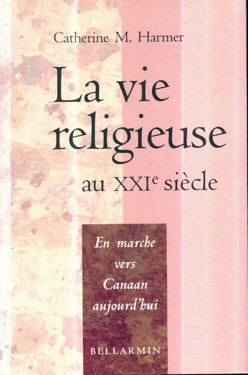 Livrenpoche : Vie religieuse au XXIe siècle - C. M . Harmer - Livre