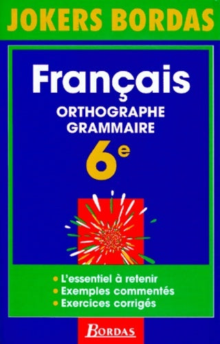 Livrenpoche : Joke. Orthographe grammaire 6e - Tremmolières - Livre