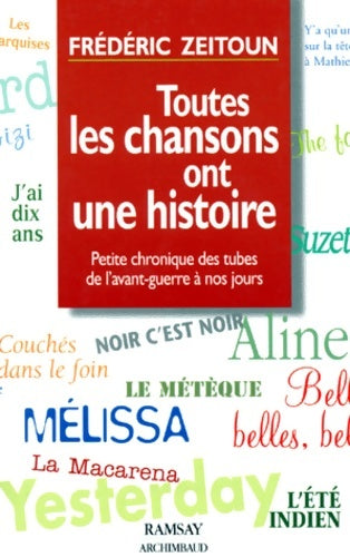 Livrenpoche : Toutes les chansons ont une histoire - Frédéric Zeitoun - Livre