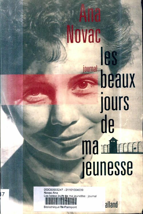 Livrenpoche : Les beaux jours de ma jeunesse : Journal - Ana Novac - Livre