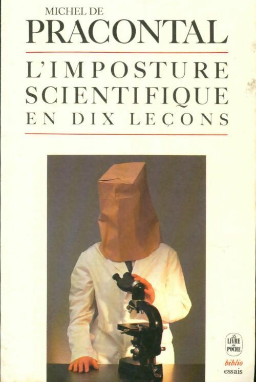 Livrenpoche : L imposture scientifique en dix leçons - Michel De Pracontal - Livre