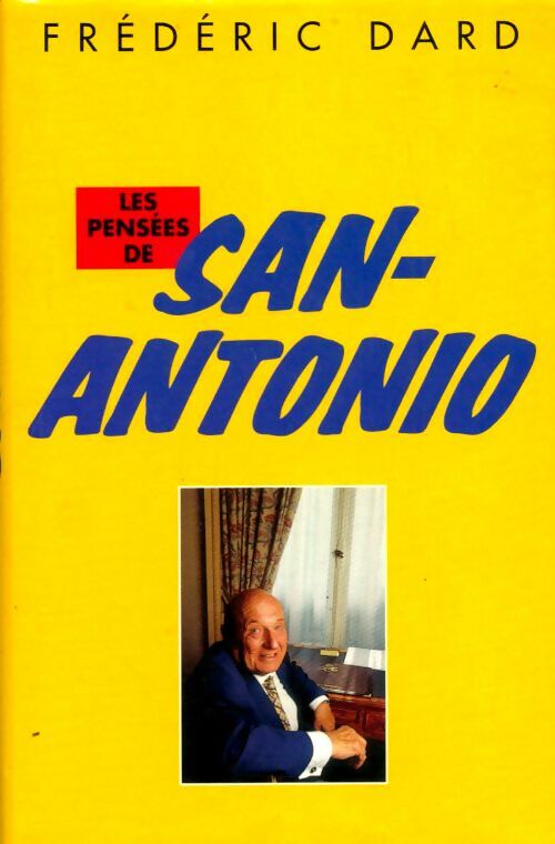 Livrenpoche : Les pensées de San-Antonio - Frédéric Dard - Livre