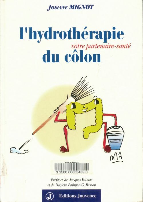 Livrenpoche : L'hydrothérapie du côlon : Votre partenaire-santé - Josiane Mignot - Livre