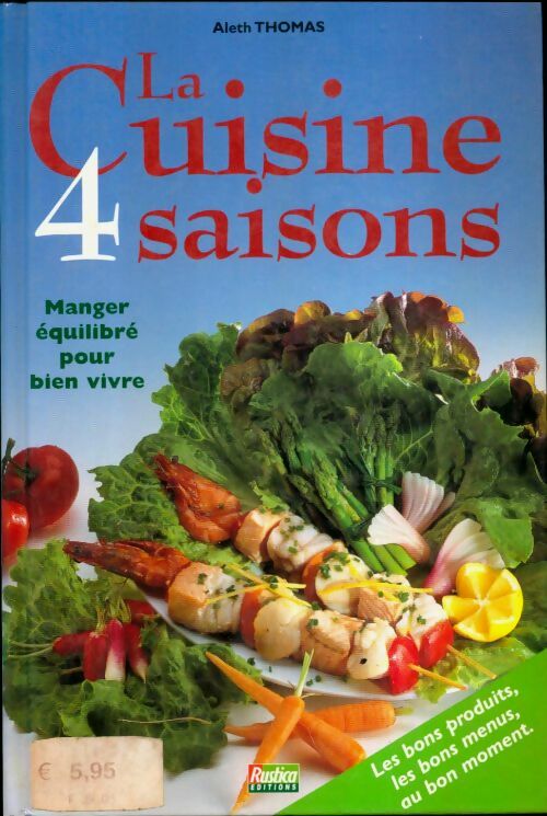 Livrenpoche : La cuisine 4 saisons - Aleth Thomas - Livre