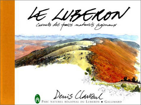 Livrenpoche : Le Lubéron - Denis Clavreul - Livre