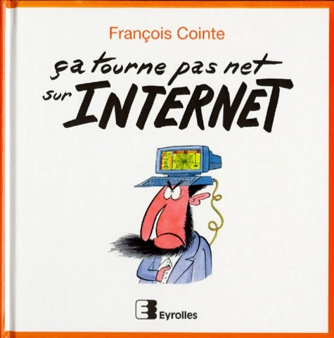 Livrenpoche : Ca tourne pas net interne - François Cointe - Livre