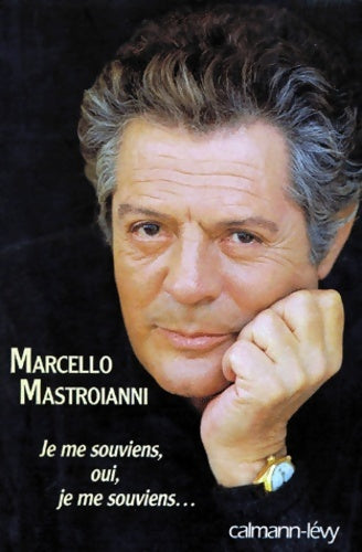 Livrenpoche : Je me souviens oui je me souviens - Marcello Mastroianni - Livre