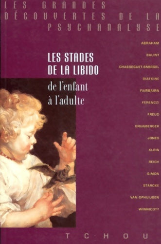 Livrenpoche : Les stades de la libido de l'enfant à l'adulte - Janine Chasseguet-Smirgel - Livre
