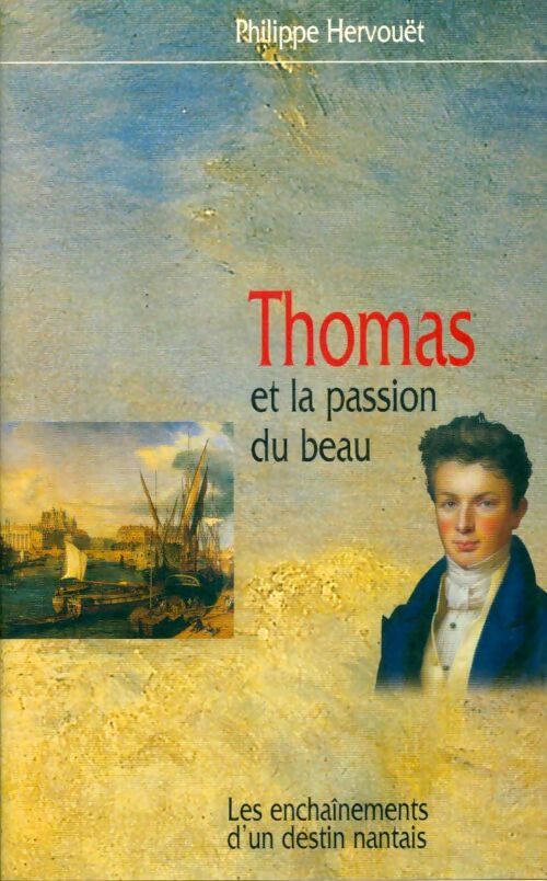 Livrenpoche : Thomas et la passion du beau - Philippe Hervouët - Livre
