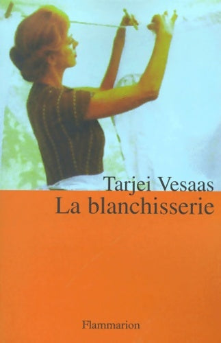 Livrenpoche : La blanchisserie - Tarjei Vesaas - Livre