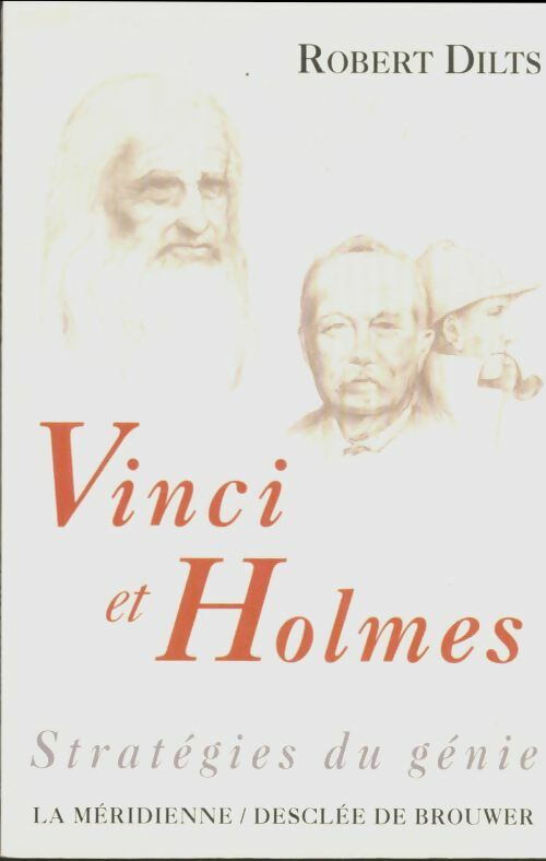 Livrenpoche : Vinci et holmes : Stratégies du génie - Robert Dilts - Livre