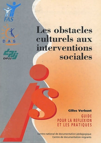 Livrenpoche : Les obstacles culturels aux interventions sociales : Guide pour la réflexion et les pratiques - Gilles Verbunt - Livre