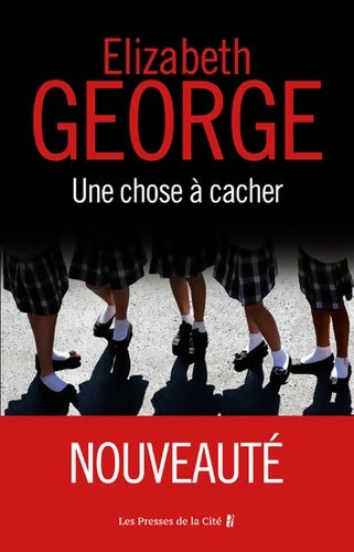 Livrenpoche : Une chose à cacher - Elizabeth George - Livre