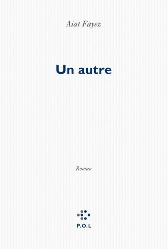 Livrenpoche : Un autre - Aiat Fayez - Livre