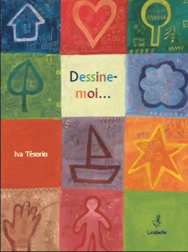 Livrenpoche : Dessine-moi - Iva Tesorio - Livre