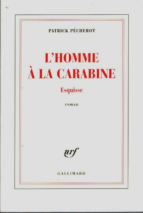 Livrenpoche : L'homme à la carabine - Patrick Pécherot - Livre