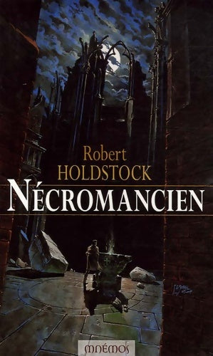 Livrenpoche : Necromancien - Robert Holdstock - Livre