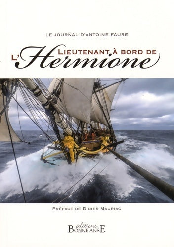 Livrenpoche : Le journal d'Antoine Faure Lieutenant a bord de l'Hermione - Antoine Faure - Livre