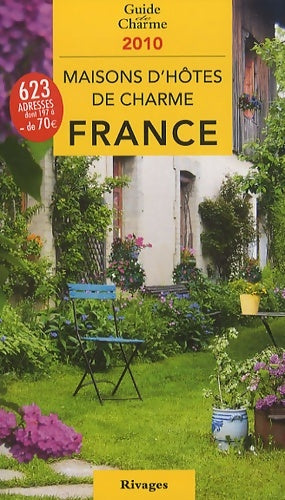 Livrenpoche : Maisons d'hôtes de Charme France : Bed and breakfast à la française - Tatiana Gamaleeff - Livre