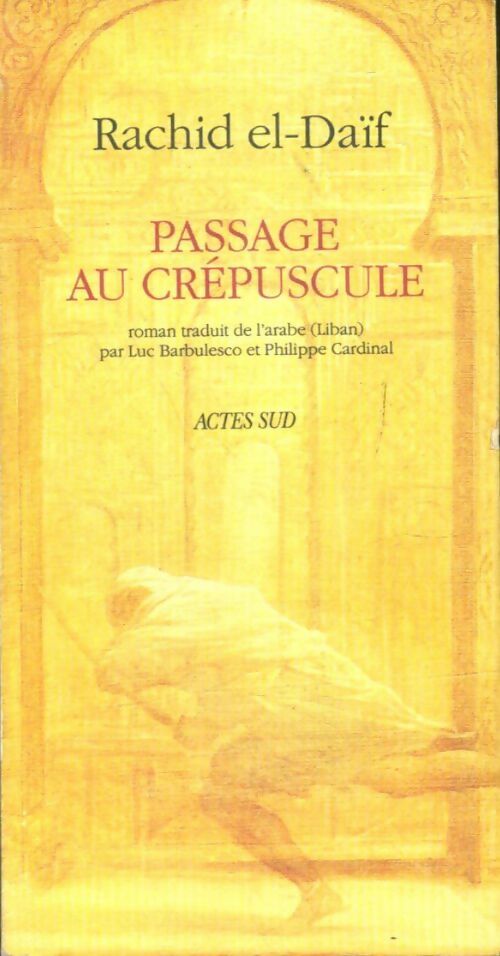 Livrenpoche : Passage au crépuscule - Rachid El-Daïf, Rachid Al-Daif - Livre