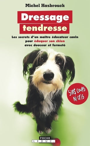 Livrenpoche : Dressage tendresse - Michel Hasbrouck - Livre