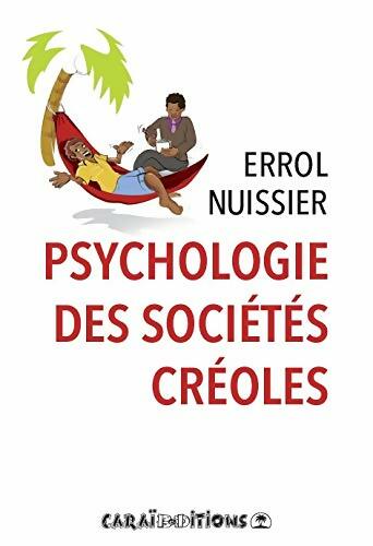 Livrenpoche : Psychologie des sociétés créoles - Errol Nuissier - Livre