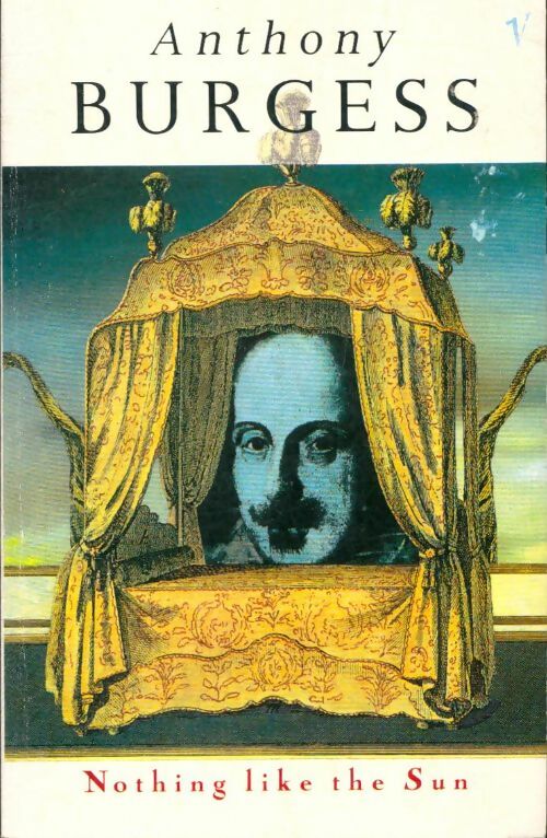 Livrenpoche : Nothing Like the Sun - Anthony Burgess - Livre