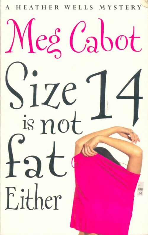 Livrenpoche : Size 14 is not fat Either - Meg Cabot - Livre