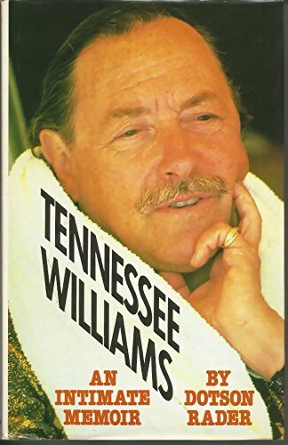 Livrenpoche : Tennessee Williams : An Intimate Memoir - Dotson Rader - Livre