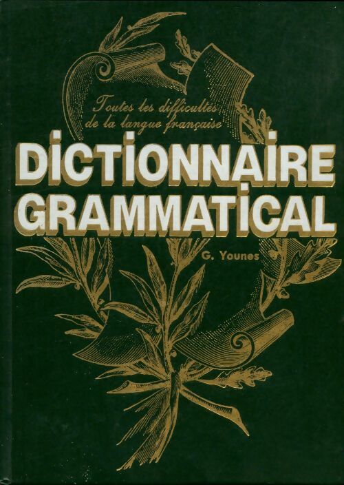 Livrenpoche : Dictionnaire grammatical - Georges Younes - Livre