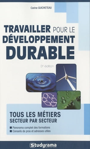 Livrenpoche : Travailler pour le développement durable - Carine Guicheteau - Livre