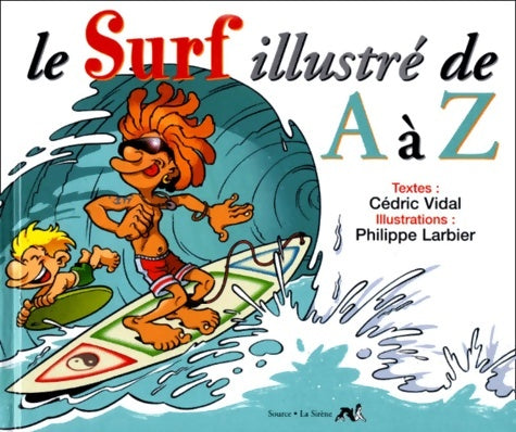 Livrenpoche : Le surf illustré de A à Z - Mô - Livre