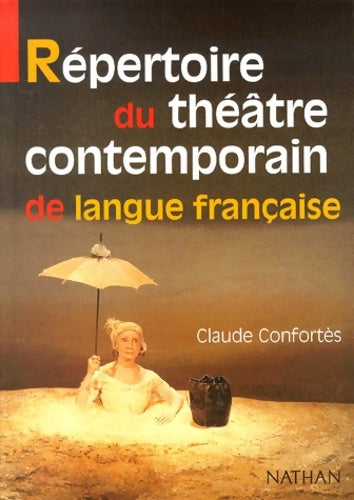 Livrenpoche : Répertoire du théâtre contemporain de langue française - Claude Confortès - Livre