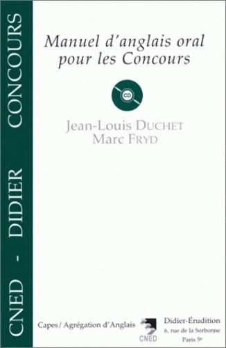 Livrenpoche : Manuel d'anglais oral pour les concours (1 livre + 1 cédérom) - M. Fryd - Livre