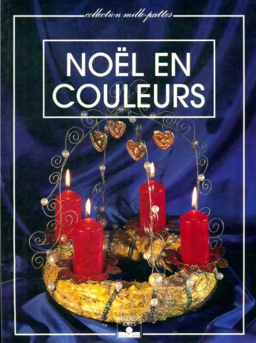 Livrenpoche : Noël en couleurs - Violaine Lamérand - Livre