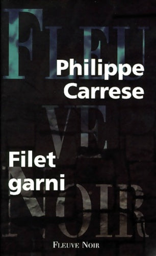Livrenpoche : Filet garni - Philippe Carrese - Livre